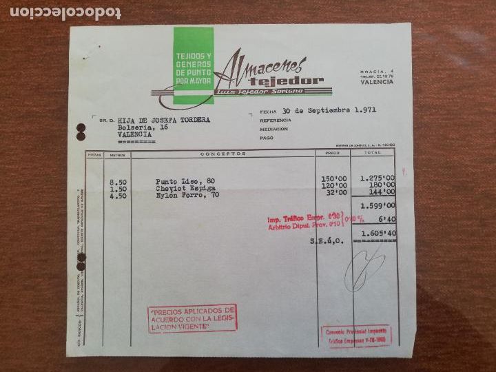 Factures anciennes: FACTURA. TEJIDOS Y GENEROS DE PUNTO AL POR MAYOR. ALMACENES TEJEDOR. VALENCIA, 1971.