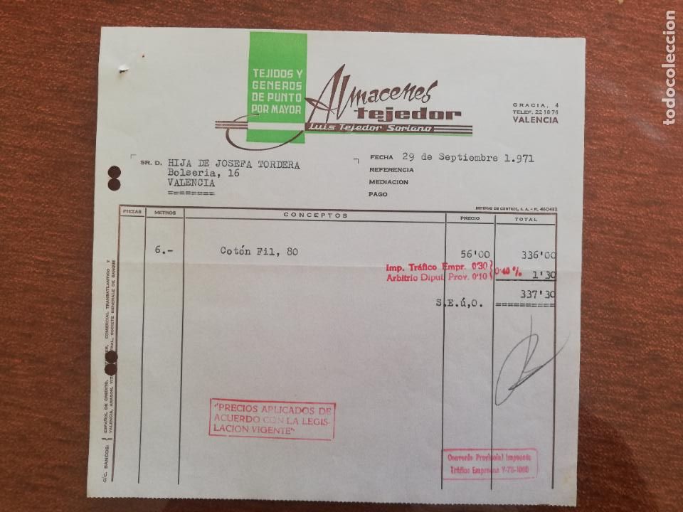 Factures anciennes: FACTURA. TEJIDOS Y GENEROS DE PUNTO AL POR MAYOR. ALMACENES TEJEDOR. VALENCIA, 1971.