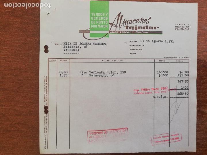 Factures anciennes: FACTURA. TEJIDOS Y GENEROS DE PUNTO AL POR MAYOR. ALMACENES TEJEDOR. VALENCIA, 1971.