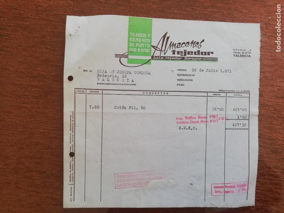Factures anciennes: FACTURA. TEJIDOS Y GENEROS DE PUNTO AL POR MAYOR. ALMACENES TEJEDOR. VALENCIA, 1971.