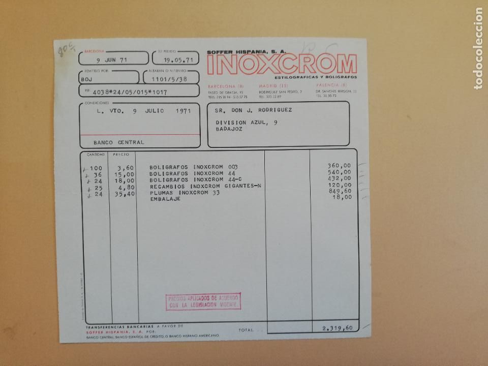 Factures anciennes: FACTURA. SOFFER HISPANIA, S. A. INOXCROM, ESTILOGRAFICAS Y BOLIGRAFOS. BARCELONA, 1971.