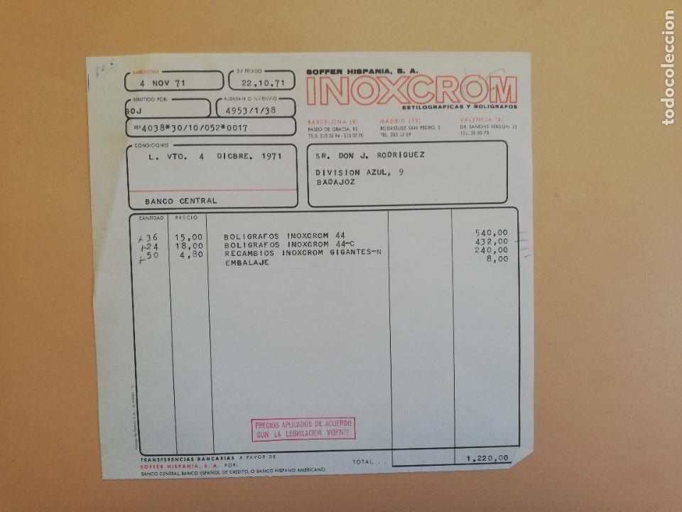 Factures anciennes: FACTURA. SOFFER HISPANIA, S. A. INOXCROM, ESTILOGRAFICAS Y BOLIGRAFOS. BARCELONA, 1971.