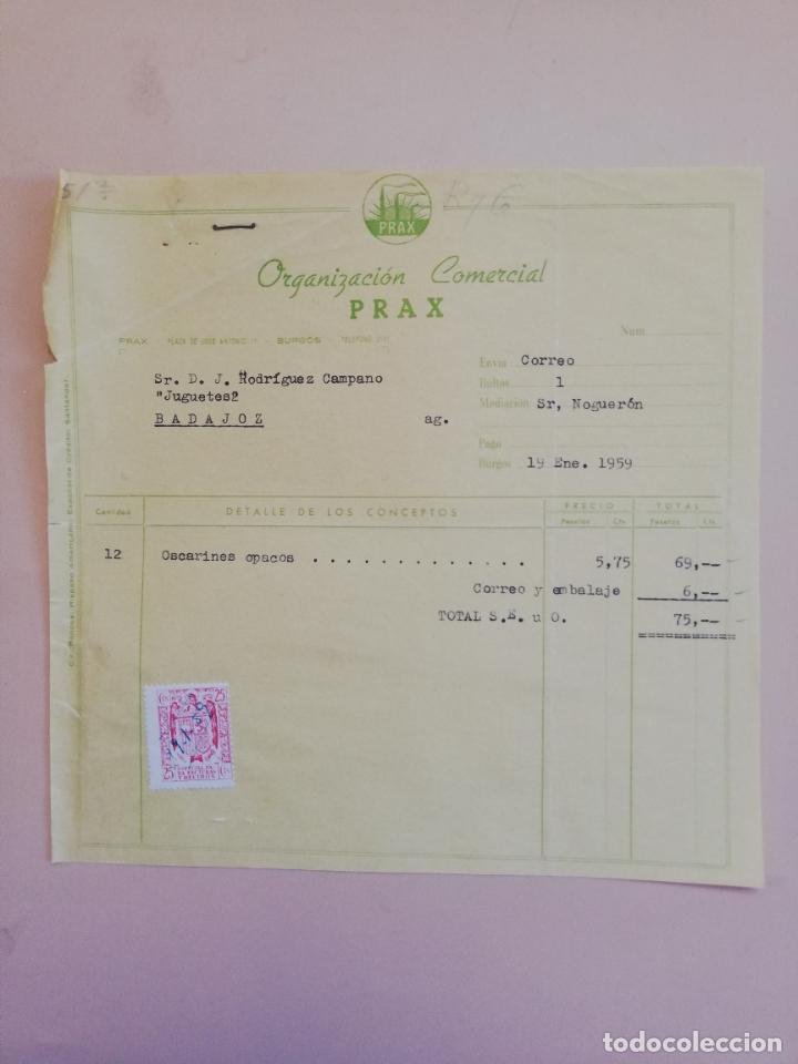 Alte Rechnungen: FACTURA. ORGANIZACION COMERCIAL PRAX. BURGOS. 1959.