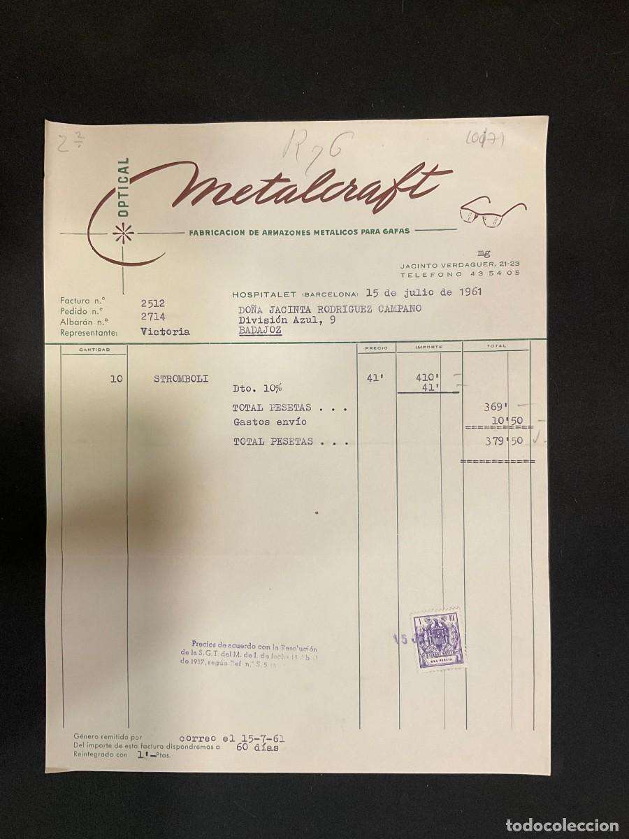 Alte Rechnungen: FACTURA. METALCRAFT. OPTICAL. ARMAZONES METALICOS PARA GAFAS. HOSPITALET. BARCELONA. 1961