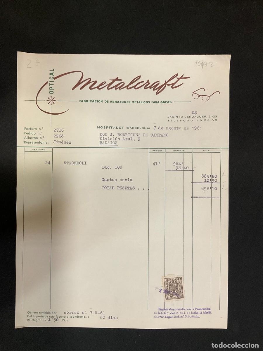 Alte Rechnungen: FACTURA. METALCRAFT. OPTICAL. ARMAZONES METALICOS PARA GAFAS. HOSPITALET. BARCELONA. 1961