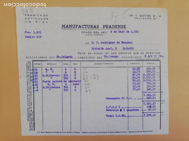 Fatture antiche: FACTURA. FABRICA DE ARTICULOS DE PIEL. MANUFACTURAS PRADENSE. PRADO DEL REY, CADIZ, 1970.