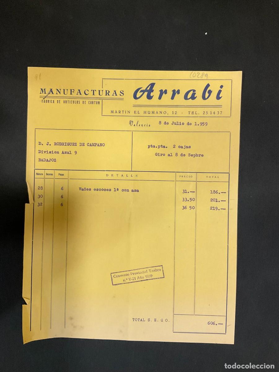 Alte Rechnungen: FACTURA. MANUFACTURAS ARRABI. FABRICA DE ARTICULOS COLEGIALES. VALENCIA. 1959