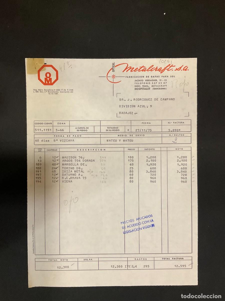 Alte Rechnungen: FACTURA. METALCRAFT. OPTICAL. ARMAZONES METALICOS PARA GAFAS. HOSPITALET. BARCELONA. 1975