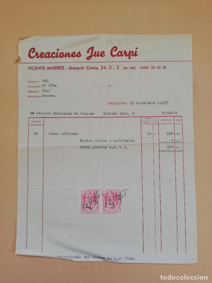 Alte Rechnungen: FACTURA. CREACIONES JUE CARPI. BARCELONA. 1955.