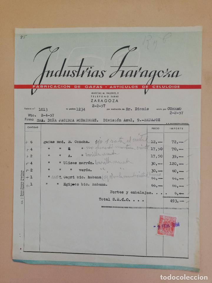 Alte Rechnungen: FACTURA. INDUSTRIAS ZARAGOZA. FABRICACION DE GAFAS. ARTICULOS DE CELULOIDE. ZARAGOZA, 1957.