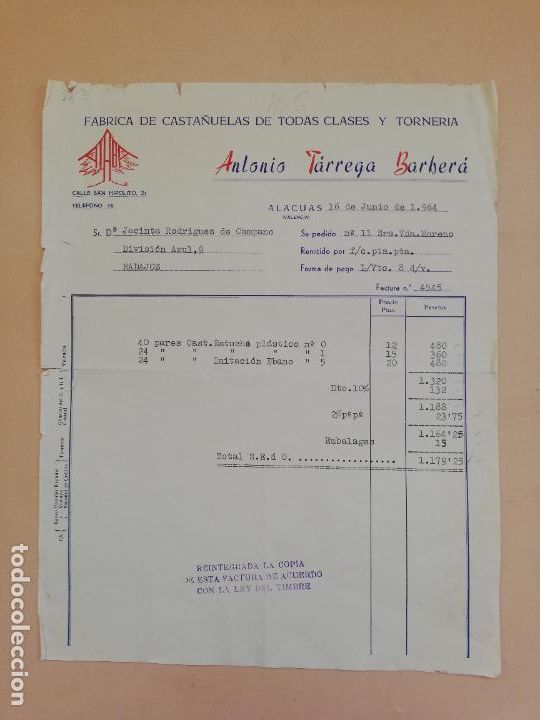 Alte Rechnungen: FACTURA. FABRICA DE CASTA&Ntilde;UELAS. ANTONIO TARREGA BARBERA. ALACUAS, VALENCIA. 1964.