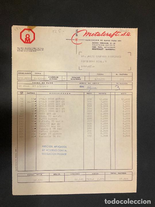 Factures anciennes: FACTURA. METALCRAFT. OPTICAL. ARMAZONES METALICOS PARA GAFAS. HOSPITALET. BARCELONA. 1979