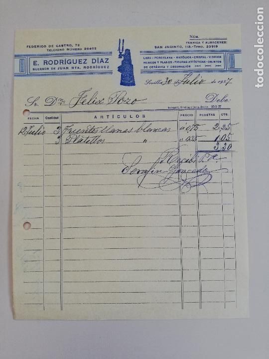 Old Invoices: FACTURA. LOZA, PORCELANA, CRISTAL, VIDRIO. E. RODRIGUEZ DIAZ. SEVILLA, 1937.