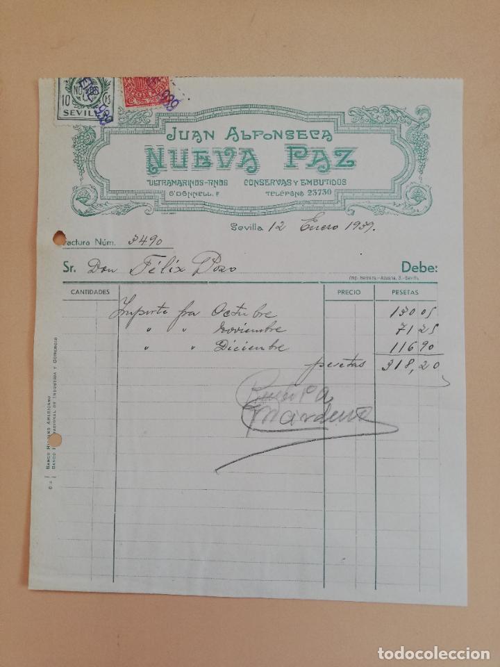 Old Invoices: FACTURA. CONSERVAS Y EMBUTIDOS. NUEVA PAZ. JUAN ALFONSECA. SEVILLA, 1939.