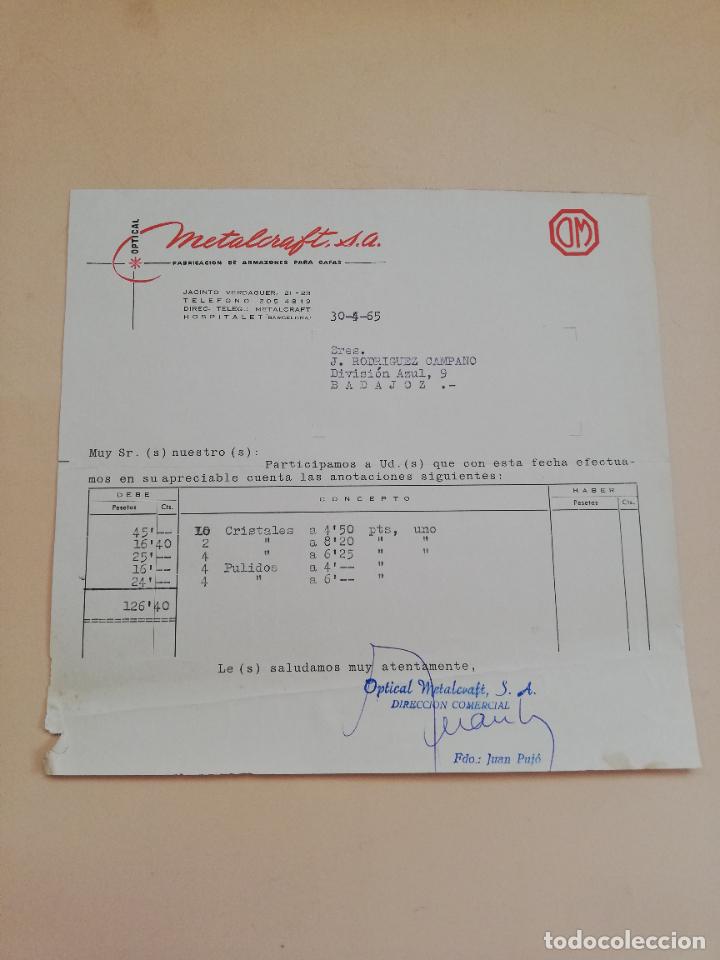 Alte Rechnungen: FACTURA. FABRICACION DE ARMAZONES PARA GAFAS. METALCRAFT, S.A. HOSPITALET, BARCELONA. 1965.