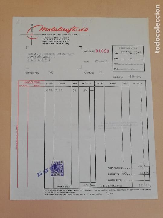 Alte Rechnungen: FACTURA. FABRICACION DE ARMAZONES PARA GAFAS. METALCRAFT, S.A. HOSPITALET, BARCELONA. 1962.