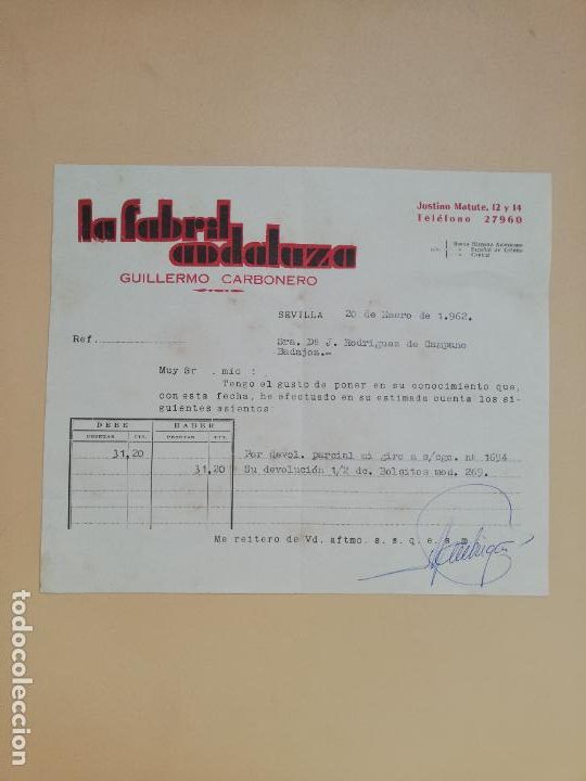 Facturas antiguas: FACTURA. LA FABRIL ANDALUZA. GUILLERMO CARBONERO. SEVILLA. 1962.