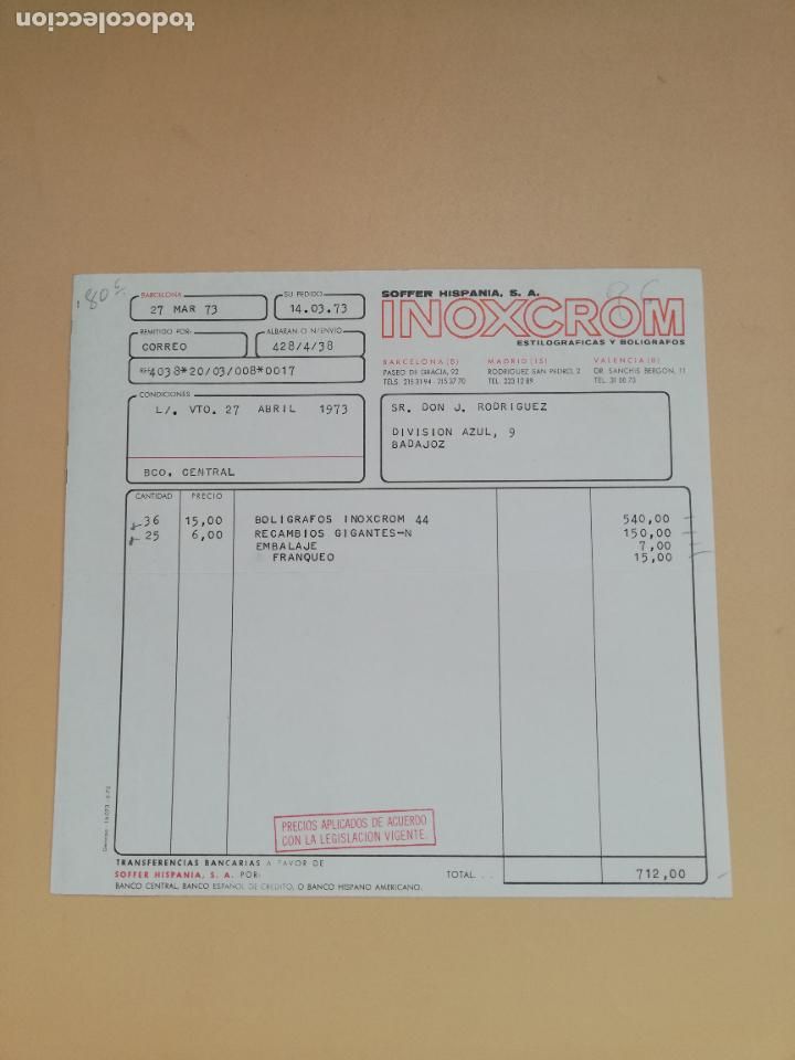 Factures anciennes: FACTURA. SOFFER HISPANIA. INOXCROM, ESTILOGRAFICAS Y BOLIGRAFOS. BARCELONA, 1973.