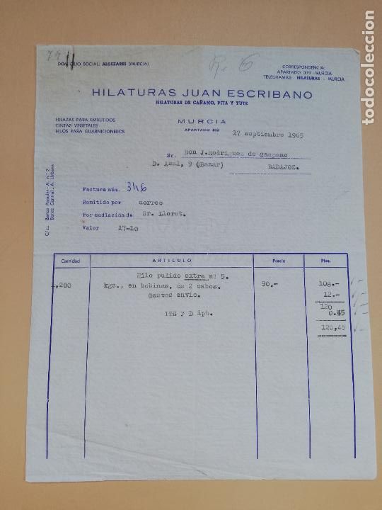 Old Invoices: FACTURA. HILATURAS JUAN ESCRIBANO. HILATURAS DE CA&Ntilde;AMO, PITA Y YUTE. MURCIA, 1965.
