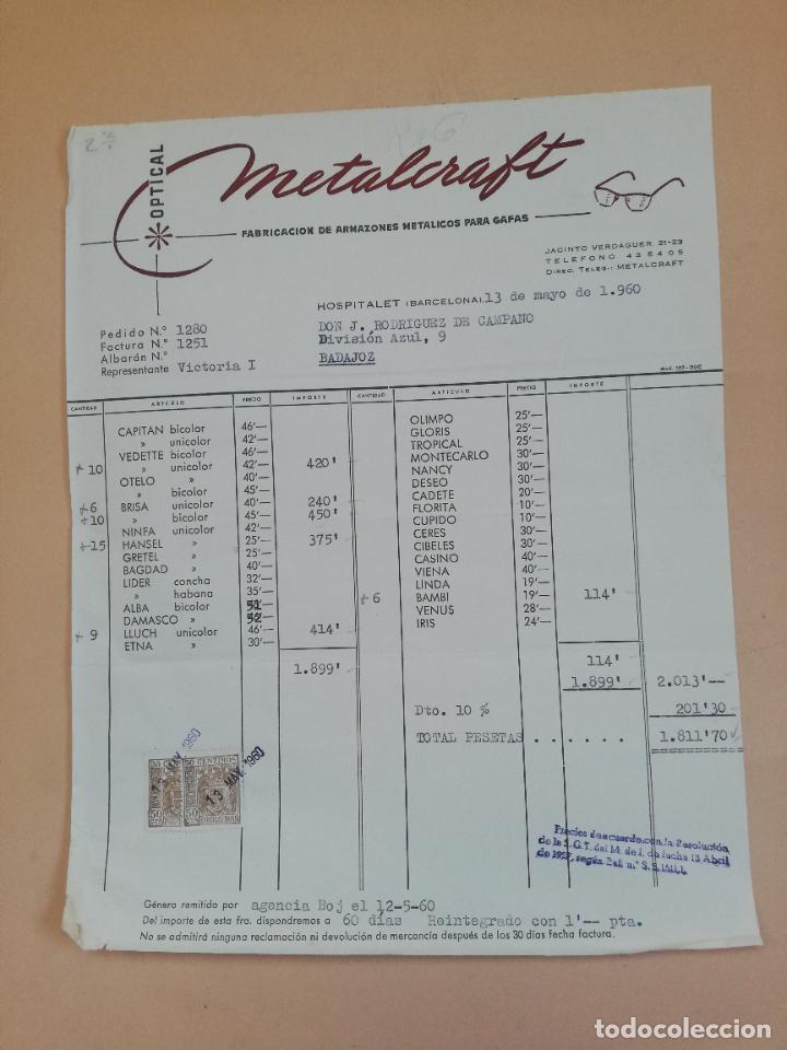 Facturas antiguas: FACTURA. FABRICACION DE ARMAZONES PARA GAFAS. METALCRAFT, S.A. HOSPITALET, BARCELONA. 1960.