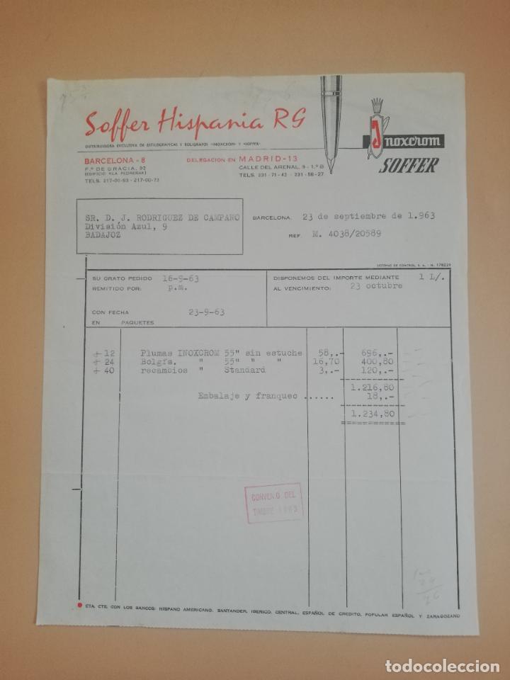 Facturas antiguas: FACTURA. SOFFER HISPANIA, RG. INOXCROM, ESTILOGRAFICAS Y BOLIGRAFOS. BARCELONA, 1963.