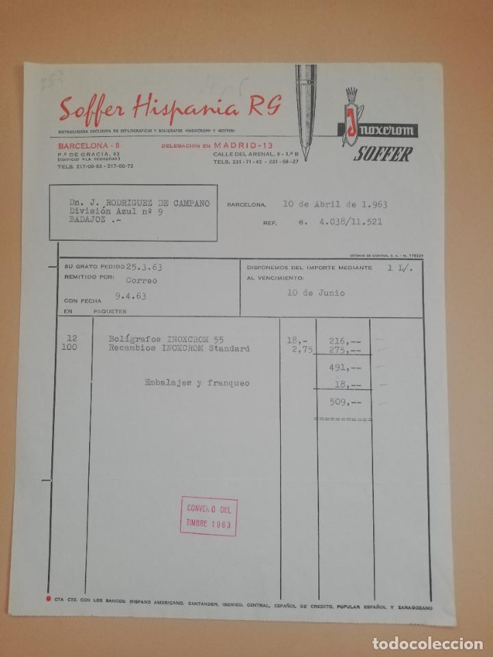 Facturas antiguas: FACTURA. SOFFER HISPANIA, RG. INOXCROM, ESTILOGRAFICAS Y BOLIGRAFOS. BARCELONA, 1963.
