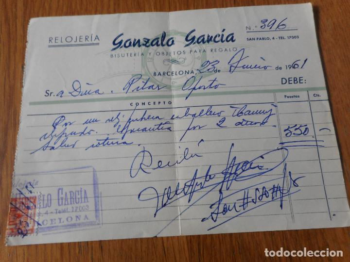 Facturas antiguas: ANTIGUA FACTURA RELOJERIA GONZALO GARCIA BISUTERIA Y OBJETOS REGALO BARCELONA 1961