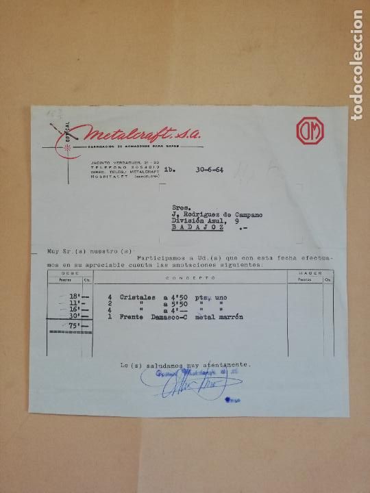 Old Invoices: FACTURA. FABRICACION DE ARMAZONES PARA GAFAS. METALCRAFT, S.A. HOSPITALET, BARCELONA. 1964.