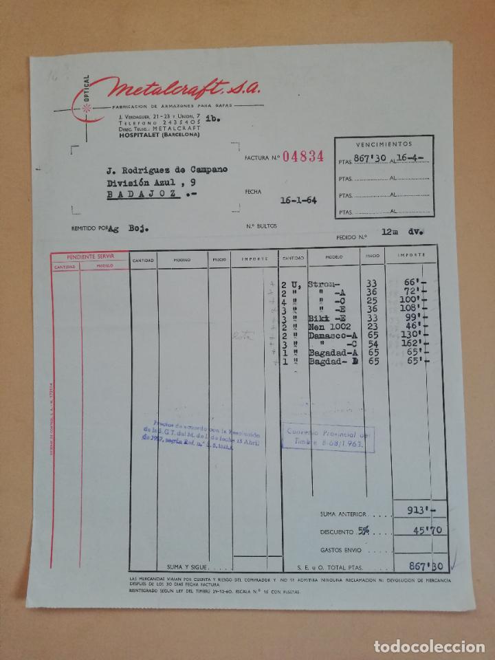 Factures anciennes: FACTURA. FABRICACION DE ARMAZONES PARA GAFAS. METALCRAFT, S.A. HOSPITALET, BARCELONA. 1964.