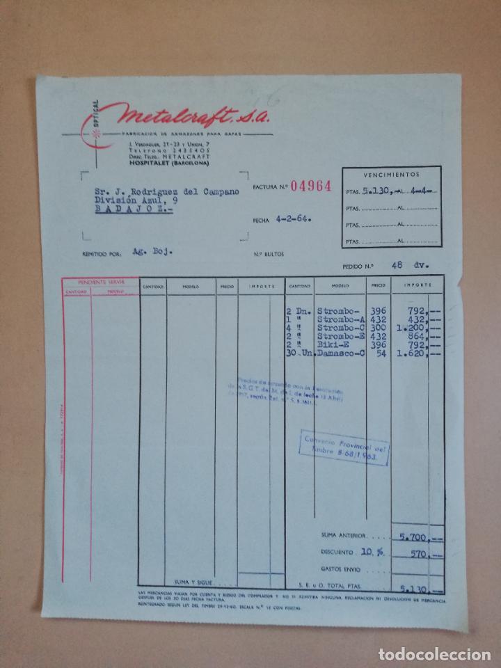 Old Invoices: FACTURA. FABRICACION DE ARMAZONES PARA GAFAS. METALCRAFT, S.A. HOSPITALET, BARCELONA. 1964.
