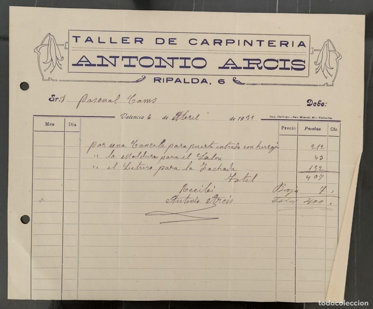 Factures anciennes: Papel factura taller de carpinteria Antonio Arois Valencia a&ntilde;o 1939