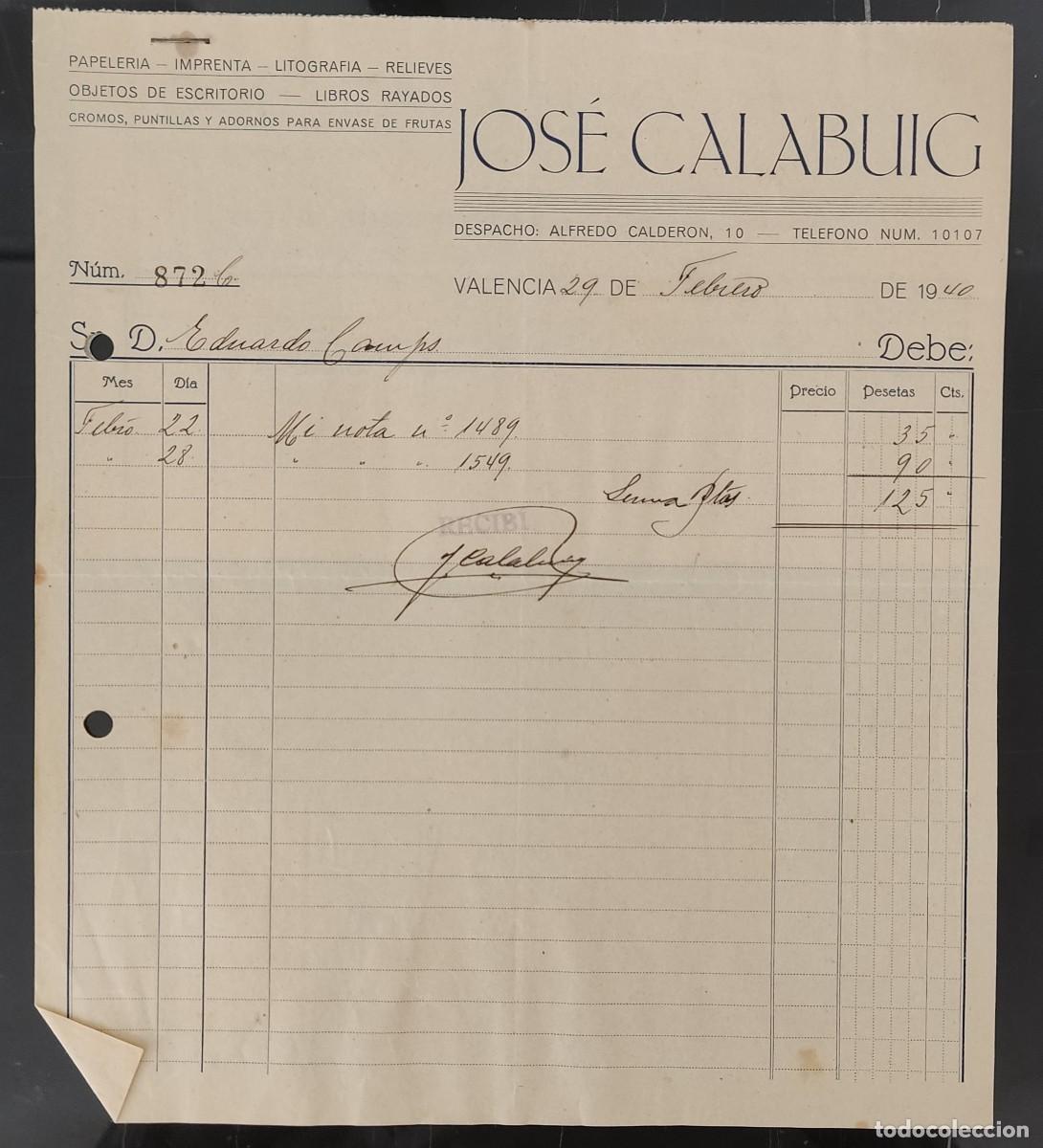 Factures anciennes: Papel factura papeleria imprenta objetos de escritorio litografia Jos&eacute; Calabuig Valencia 1940