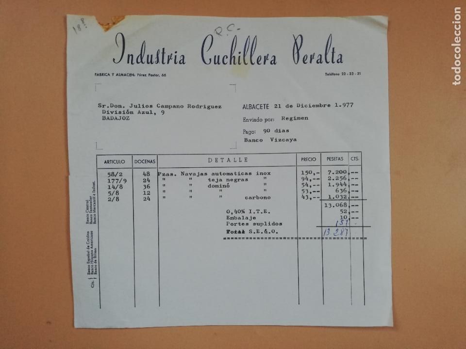 Factures anciennes: FACTURA. INDUSTRIA CUCHILLERIA PERALTA. FABRICA Y ALMACEN. ALBACETE, 1977.