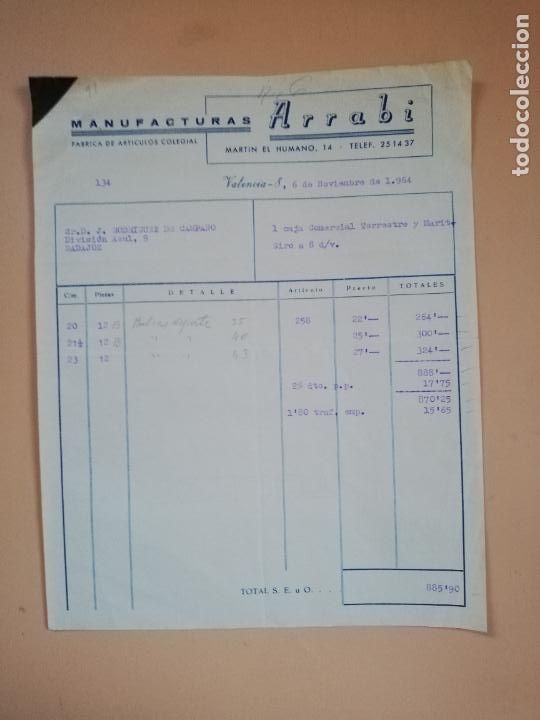 Factures anciennes: FACTURA. FABRICA DE ARTICULOS COLEGIAL. MANUFACTURAS ARRABI. VALENCIA, 1964.