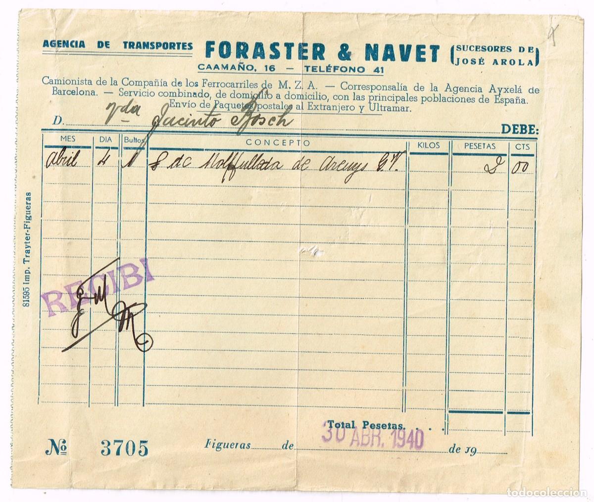 Factures anciennes: 1940 30/4 FIGUERES RECIBO AGENCIA DE TRANSPORTES FORASTER & NAVET MOLLFULLEDA DE ARENYS