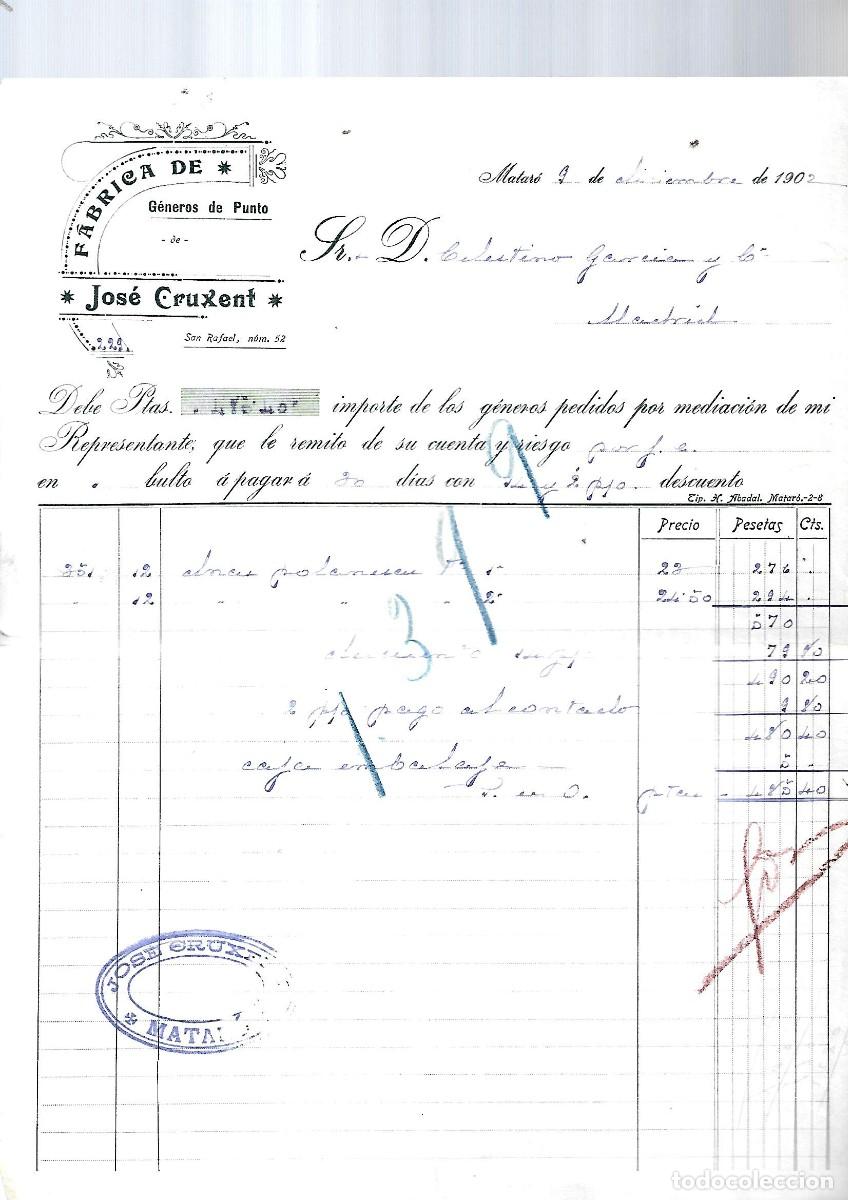 Factures anciennes: M250- MATARO 1.902 - JOSE CRUXENT -FABRICA GENEROS DE PUNTO DEL 9- 12- 1.902