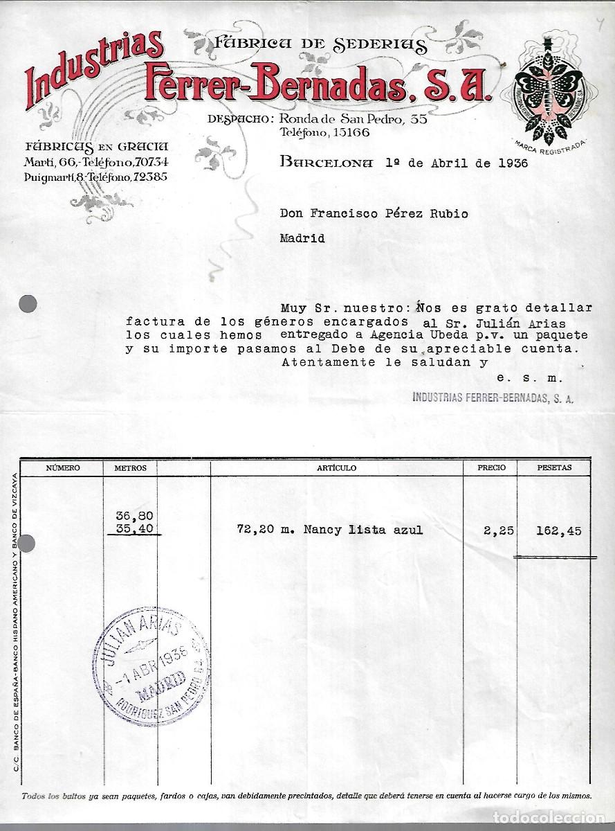 Factures anciennes: M250- BARCELONA 1.936 -INDUSTRIAS FERRER BERNADAS - FABRICA SEDERIAS DEL -1- 4- 1.936