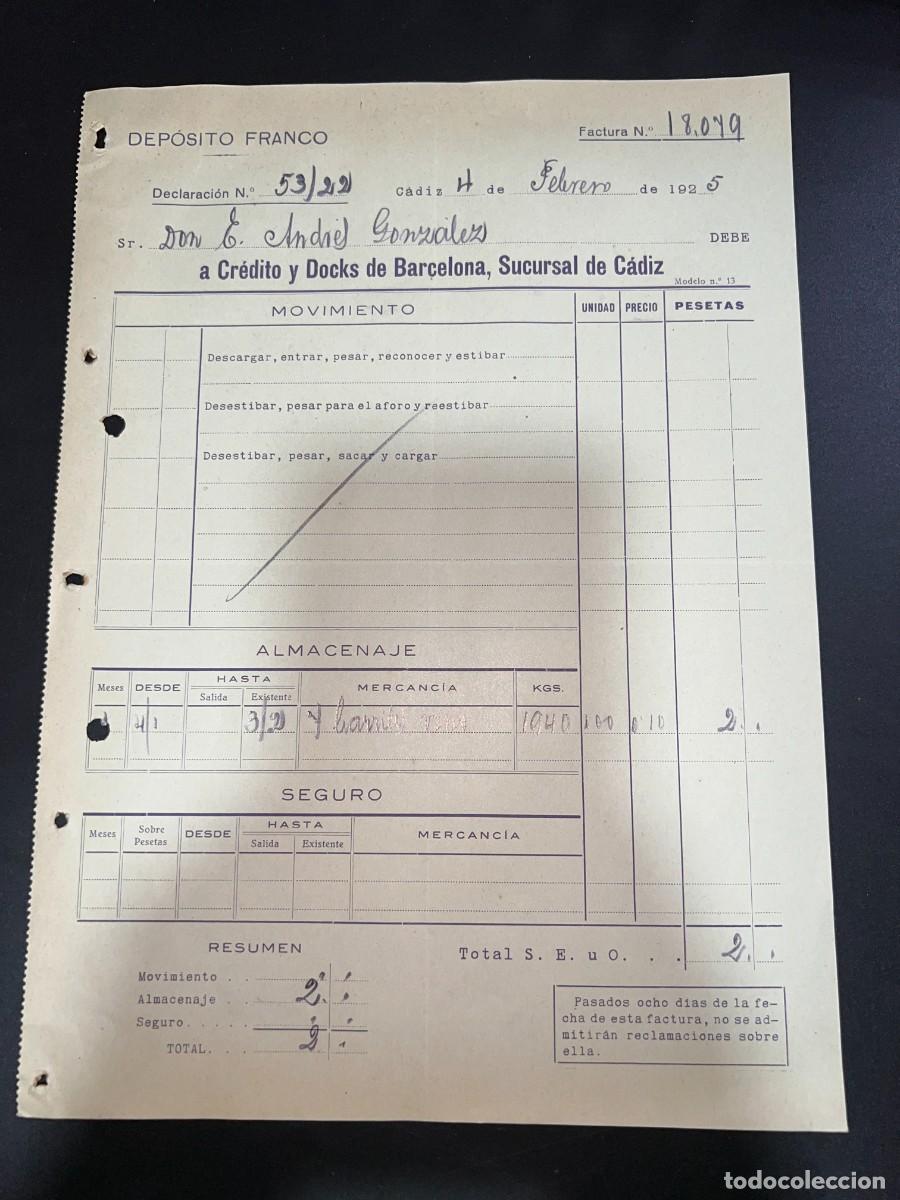 Old Invoices: FACTURA. DEPOSITO FRANCO. CADIZ. FACTURA A CREDITO Y DOCKS DE BARCELONA. 1925