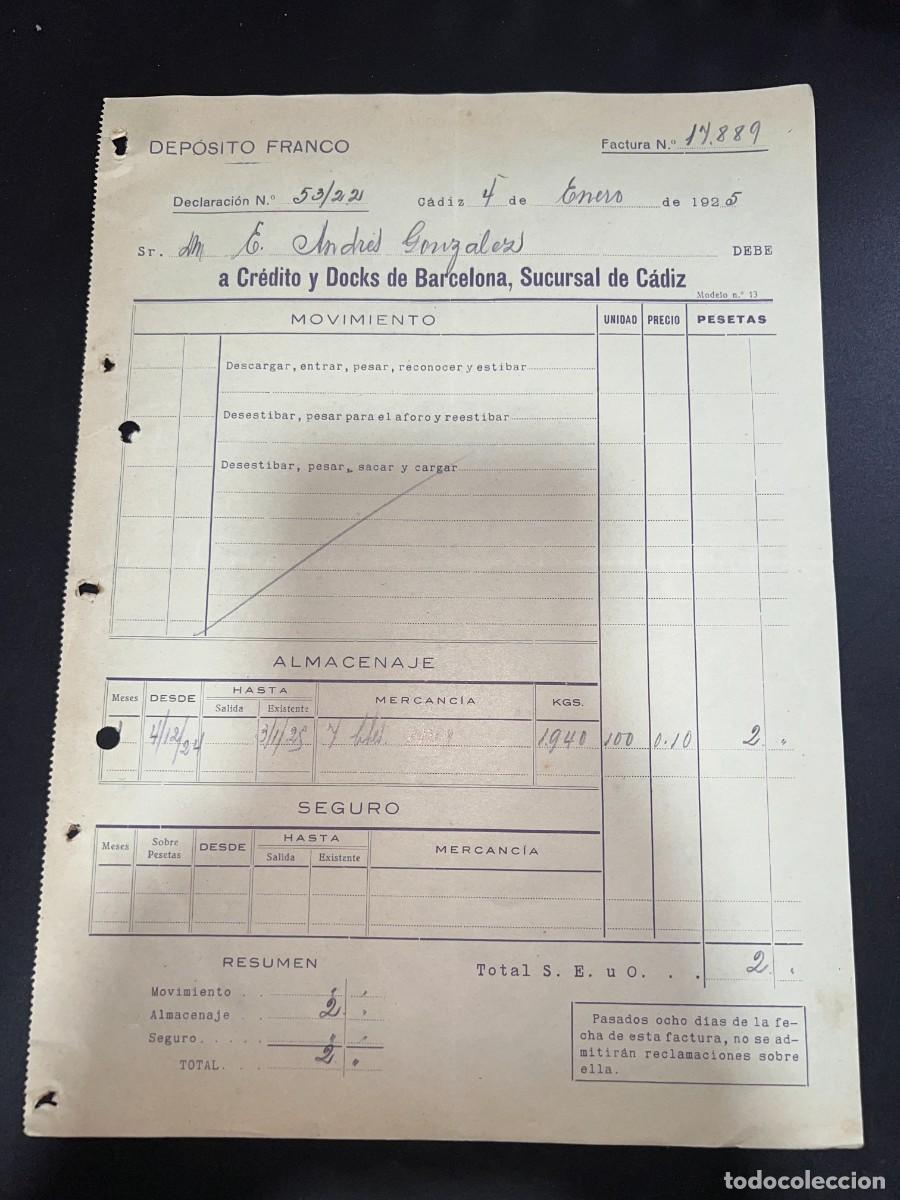 Old Invoices: FACTURA. DEPOSITO FRANCO. CADIZ. FACTURA A CREDITO Y DOCKS DE BARCELONA. 1925