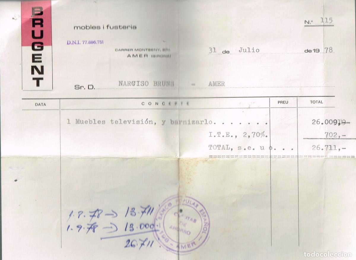 Facturas antiguas: 1978 31/7 AMER (GIRONA) BONITA FACTURA MOBLES I FUSTERIA BRUGUENT SELLO CAUCHO BANCO POPULAR ESPA&Ntilde;OL