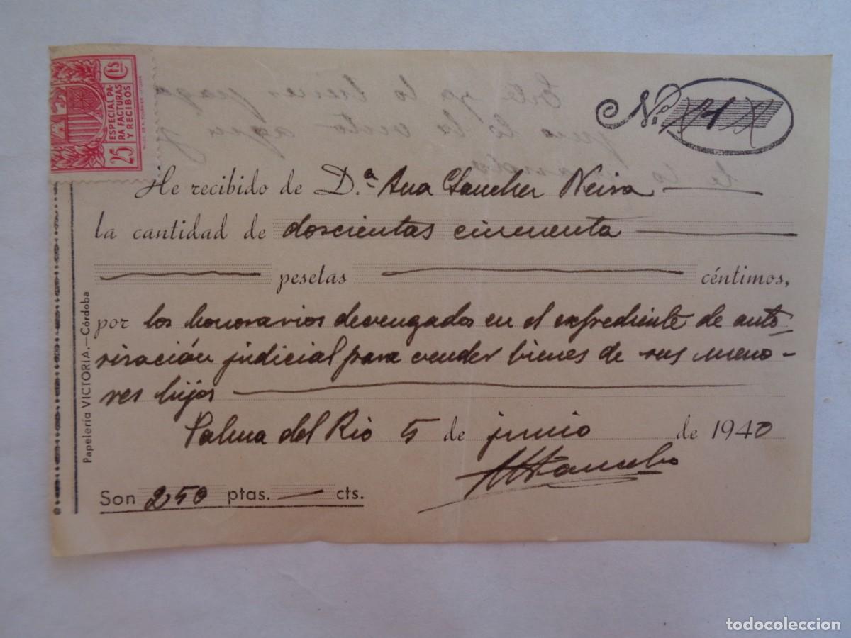 Alte Rechnungen: RECIBO - FACTURA POR GASTOS AUTORIZACION JUDICIAL. PALMA DEL RIO, 1940 . MEDIA VI&Ntilde;ETA REPUBLICA
