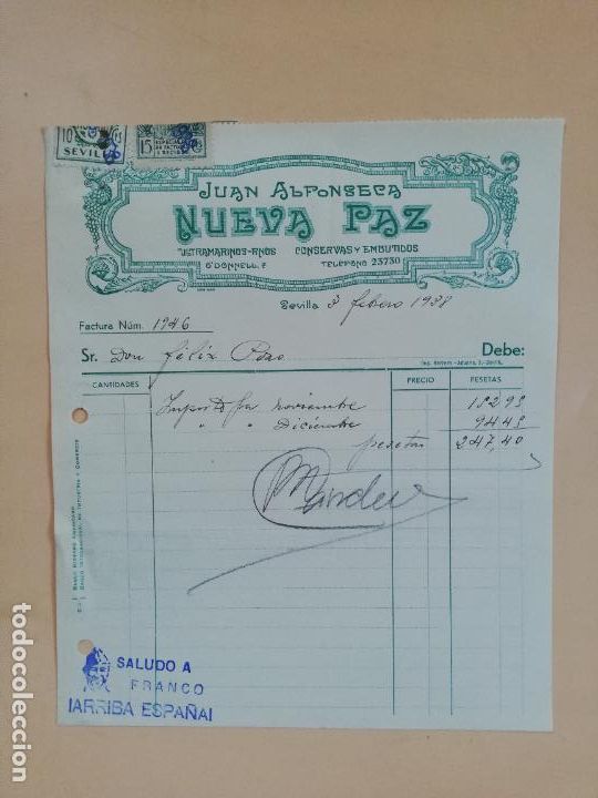 Factures anciennes: FACTURA. ULTRAMARINOS FINOS. CONSERVAS Y EMBUTIDOS. NUEVA PAZ. JUAN ALFONSECA. SEVILLA, 1938.
