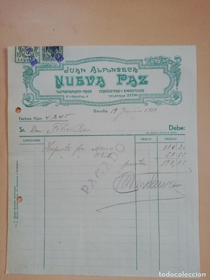 Factures anciennes: FACTURA. ULTRAMARINOS FINOS. CONSERVAS Y EMBUTIDOS. NUEVA PAZ. JUAN ALFONSECA. SEVILLA, 1939.