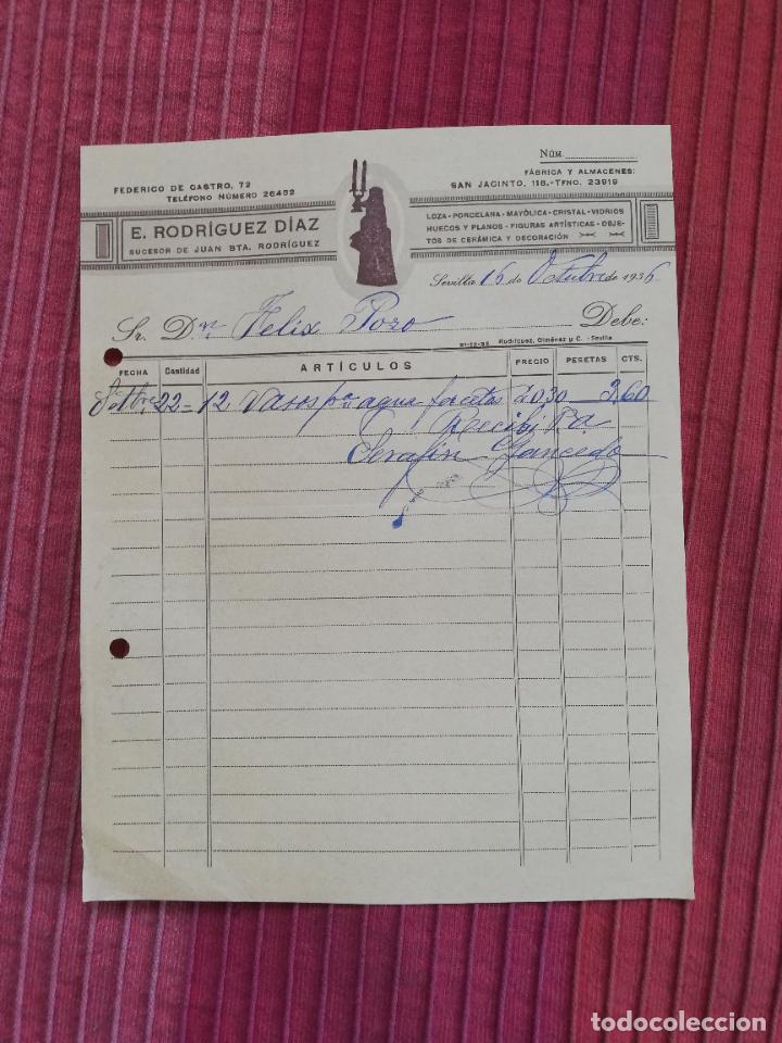 Factures anciennes: FACTURA. LOZA-PORCELANA-MAYOLICA. E. RODRIGUEZ DIAZ. SEVILLA, 1936.