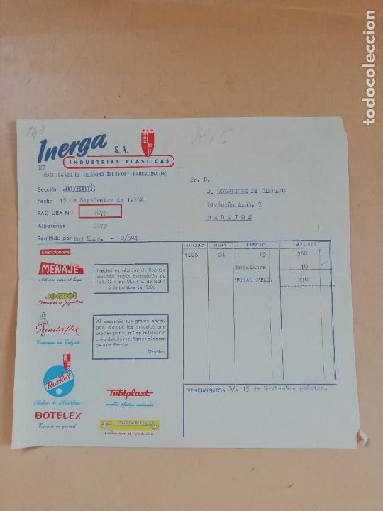 Factures anciennes: FACTURA. INERGA, S.A. INDUSTRIAS PLASTICAS. BADAJOZ, 1962.