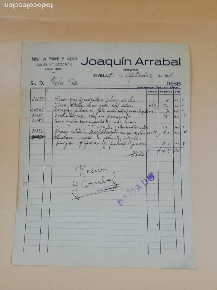 Factures anciennes: FACTURA. TALLER DE PLATERIA Y JOYERIA. JOAQUIN ARRABAL. SEVILLA, 1941.
