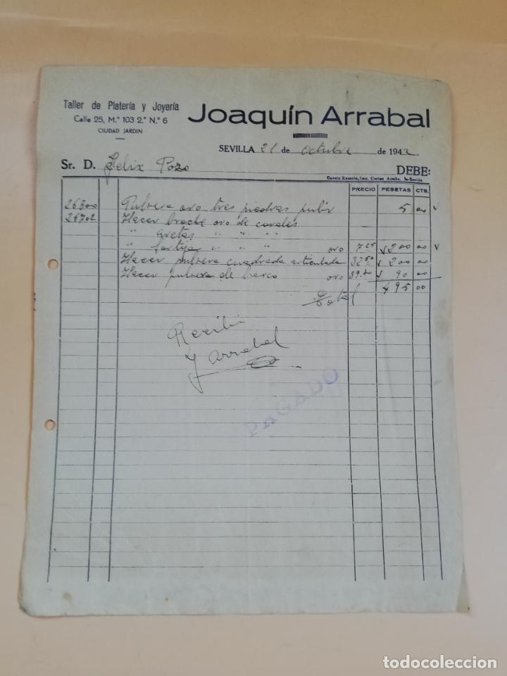 Factures anciennes: FACTURA. TALLER DE PLATERIA Y JOYERIA. JOAQUIN ARRABAL. SEVILLA, 1942.