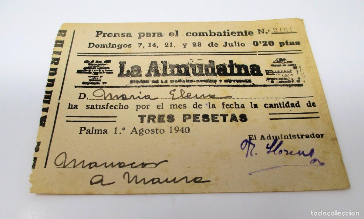 Old Invoices: Recibo Prensa para el Combatiente La Almudaina de Mallorca de Agosto de 1940 - Recibo de 3 pesetas