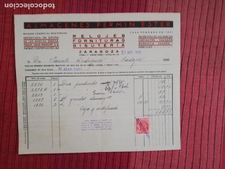 Factures anciennes: FACTURA. RELOJES-FORNITURAS-BISUTERIA. ALMACENES FERMIN ESTER. ZARAGOZA, 1943.