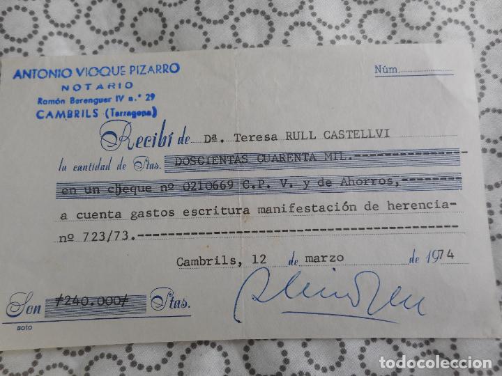 Factures anciennes: ANTIGUO RECIBO ANTONIO VIOQUE PIZARRO. NOTARIO CAMBRILS TARRAGONA 1974